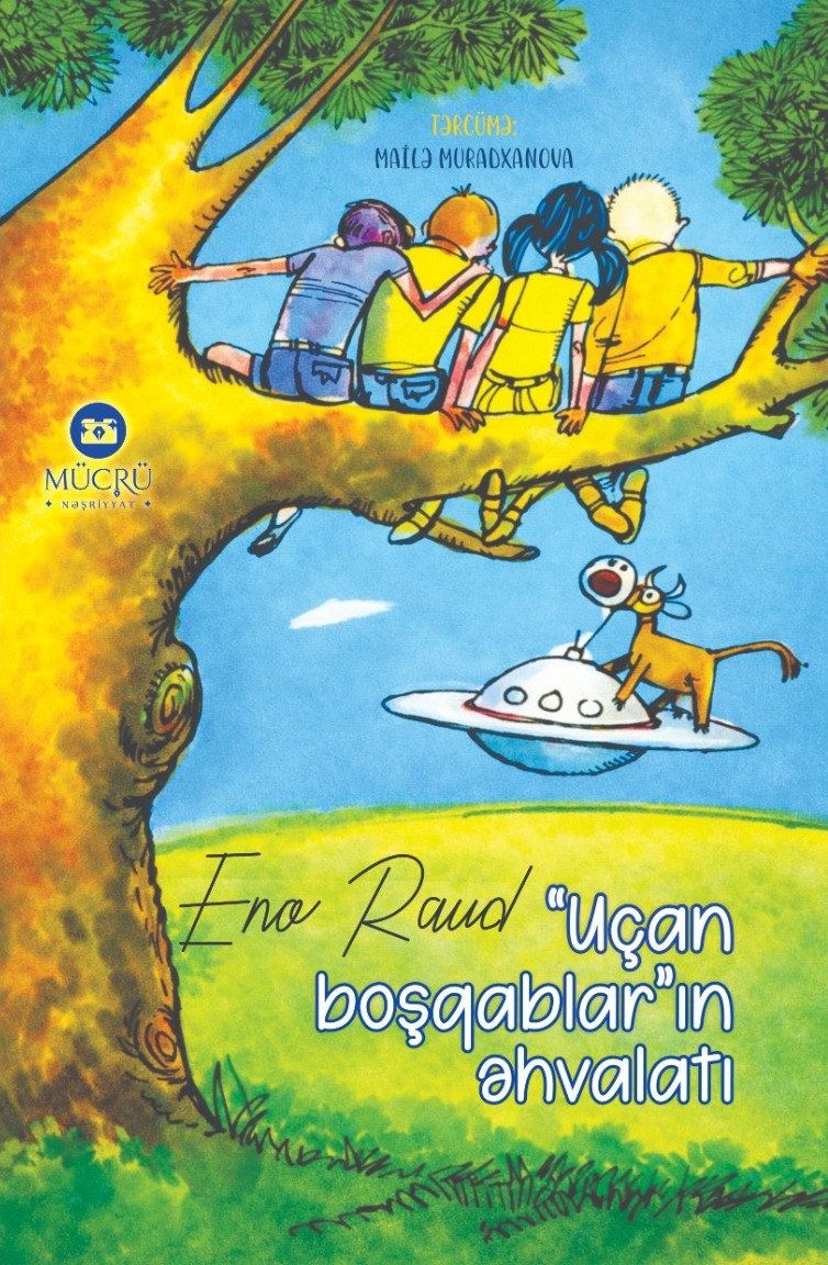 Eno Raud - “Uçan boşqablar”ın əhvalatı
